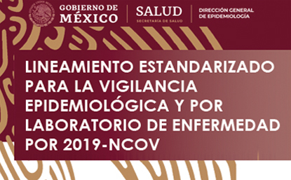 Lineamiento Estandarizado para la Vigilancia Epidemiológica y por laboratorio de Enfermedad por 2019-NCOV