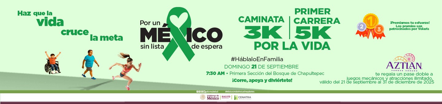 Participe en la 1ra. Carrera “Por Un México Sin Lista de Espera” | CENATRA 2025