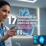 17° Congreso de Especialidades Médicas 2025 | León, Gto. – ¡Regístrate hoy!